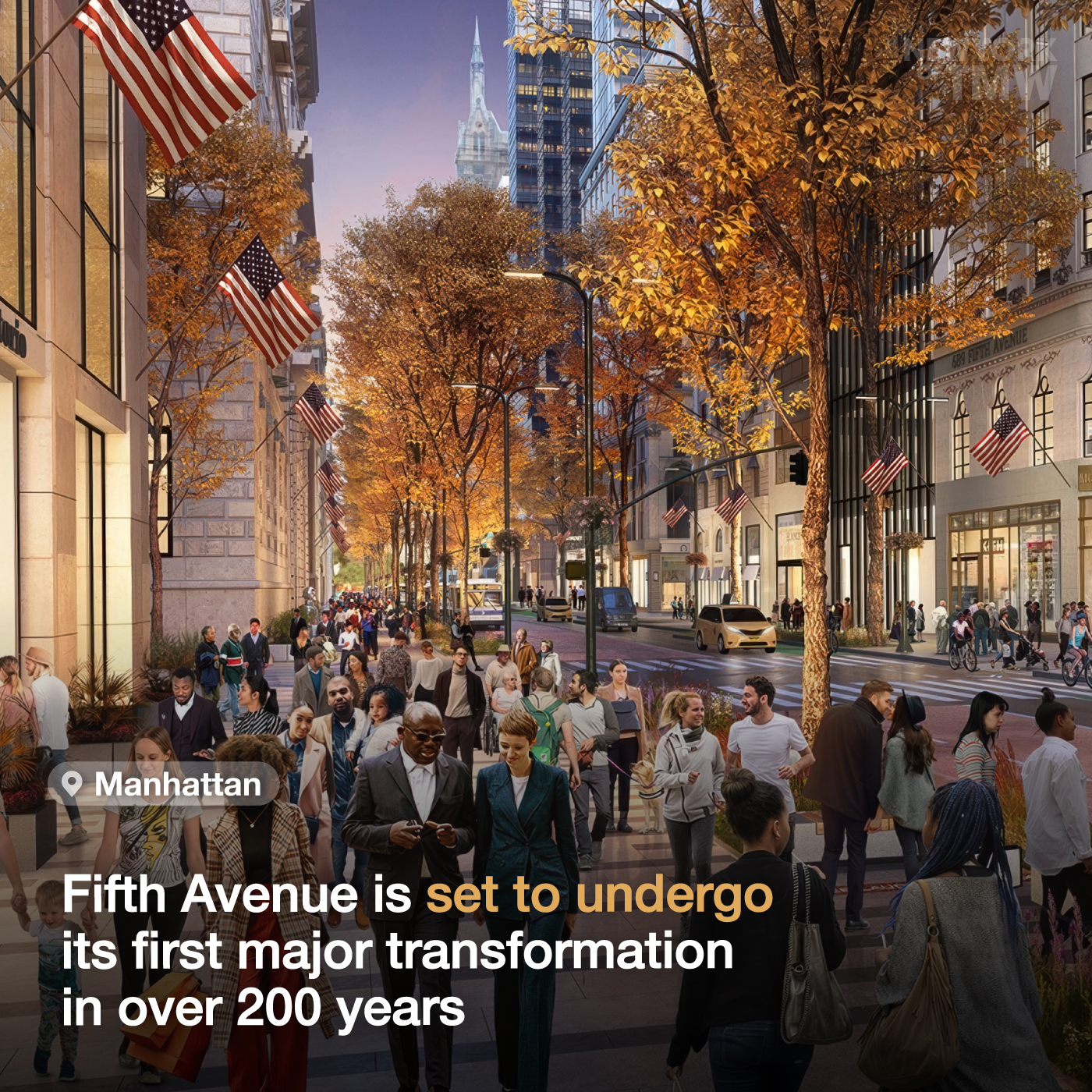 Fifth Avenue is set to undergo its first major transformation in over 200 years